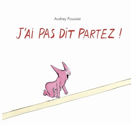 'AI PAS DIT PARTEZ ! NED, de Audrey Poussier (auteure-illustratrice).) | portada del libro