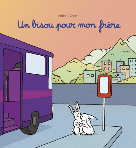 N BISOU POUR MON FRERE, de Adrien Albert | portada del libro