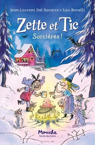 ETTE ET TIC - SORCIERES !, de Jean-Laurent Del Socorro | portada del libro
