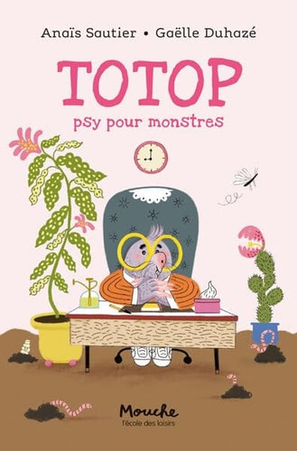 Totop, psy pour monstres, de Anaïs Sautier | portada del libro