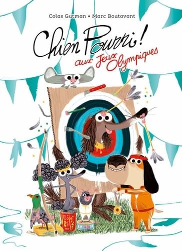 Chien Pourri ! aux Jeux olympiques, de Colas Gutman | portada del libro