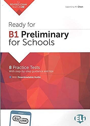 Ready for B1 Preliminary for Schools -- 2020 Format, de VALENTINA M. CHEN | portada del libro