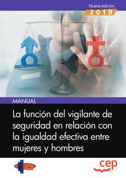 Manual. La función del vigilante de seguridad en relación con la igualdad efectiva entre mujeres y h, de FYES | portada del l