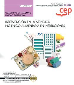 CUADERNO ALUMNO INTERVENCION EN LA ATENCION HIGIENICO ALIME | portada del libro