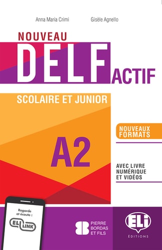 NOUVEAU DELF ACTIF SCOLAIRE ET JUNIOR A2, de Varios autores | portada del libro