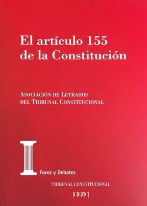 El artículo 155 de la Constitución, de Asociación de Letrados del Tribunal Constitucional | portada del libro