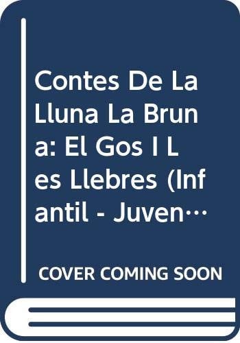 Contes de la Lluna la Bruna nº 40. El gos i les llebres, de RODRIGUEZ ALMODOVAR | portada del libro