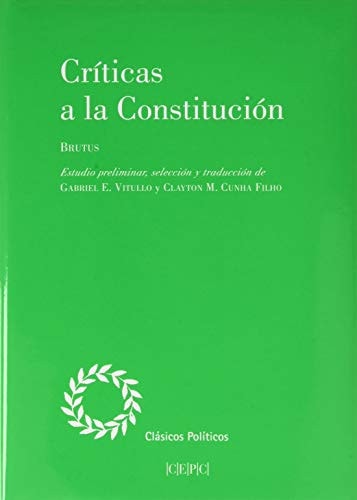 CRÍTICAS A LA CONSTITUCIÓN, de BRUTUS | portada del libro