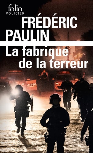 LA FABRIQUE DE LA TERREUR, de Frédéric Paulin | portada del libro