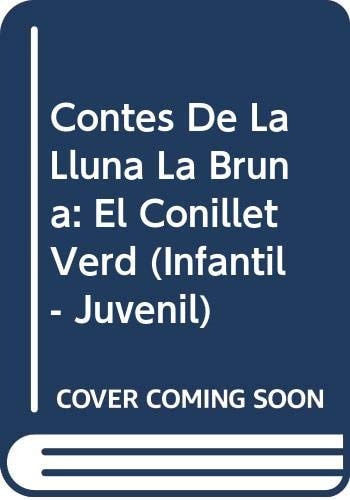 Contes de la Lluna la Bruna nº 31. El conillet verd, de RODRIGUEZ ALMODOVAR | portada del libro
