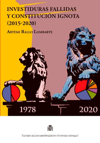 Investiduras fallidas y constitución ignota, de Rallo Lombarte | portada del libro