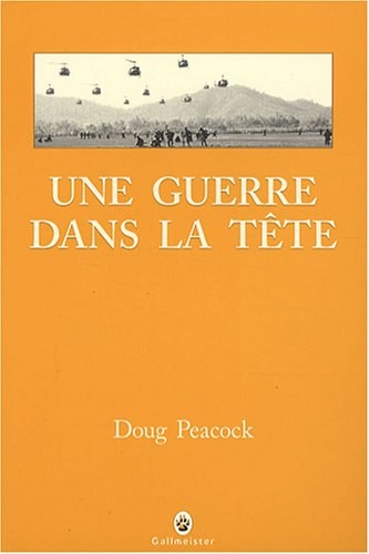 UNE GUERRE DANS LA TETE, de Doug Peacock | portada del libro