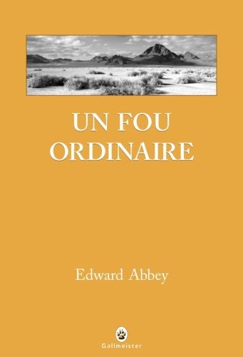 UN FOU ORDINAIRE, de E. ABBEY | portada del libro
