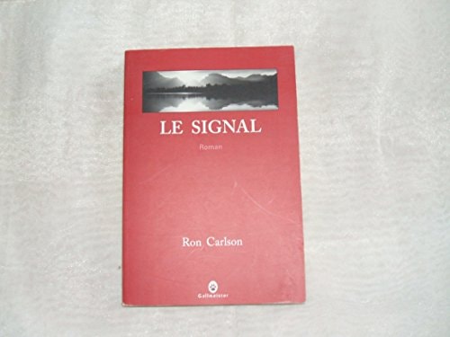 LE SIGNAL, de Ron Carlson | portada del libro