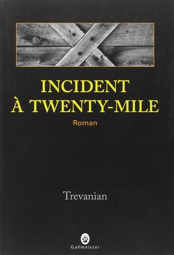 INCIDENT A TWENTY MILE, de Trevanian | portada del libro