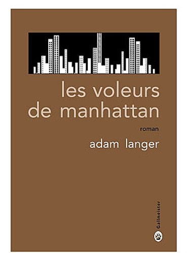 LES VOLEURS DE MANHATTAN, de Adam Langer | portada del libro