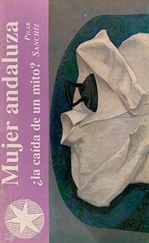 MUJER ANDALUZA,LA, de SANCHIZ PILAR | portada del libro