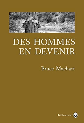 DES HOMMES EN DEVENIR, de Bruce Machart | portada del libro