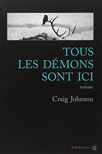 TOUS LES DEMONS SONT ICI, de Craig Johnson | portada del libro