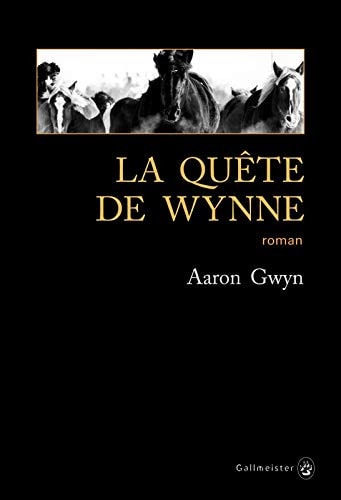 LA QUETE DE WYNNE, de Aaron Gwyn | portada del libro