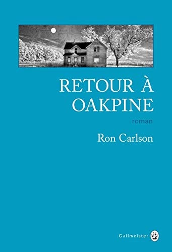 RETOUR A OAKPINE, de Ron Carlson | portada del libro