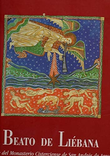 BEATO DE LIEBANA, CODICE DEL MONASTERIO DE SAN ANDRES DE ARROYO, de VIVANCOS | portada del libro