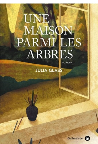 UNE MAISON PARMI LES ARBRES, de Julia Glass | portada del libro