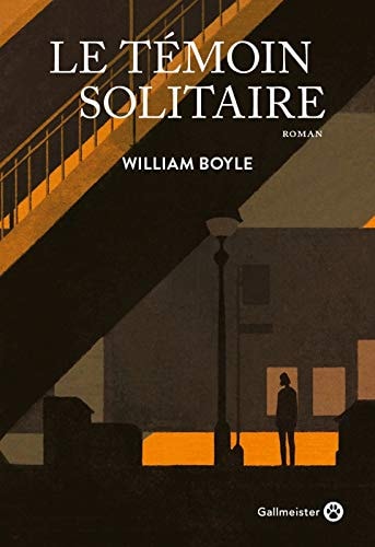 LE TEMOIN SOLITAIRE, de William Boyle | portada del libro