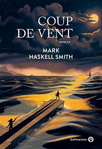 COUP DE VENT, de Mark Haskell Smith | portada del libro