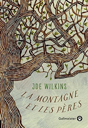 LA MONTAGNE ET LES PERES, de Joe Wilkins | portada del libro