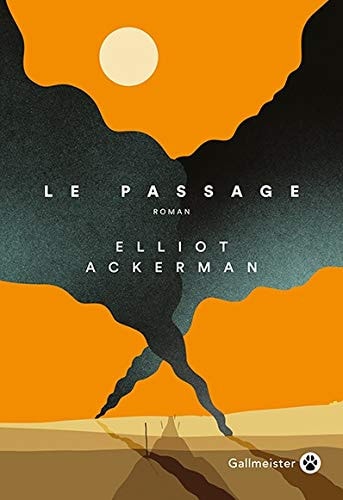 LE PASSAGE, de Elliot Ackerman | portada del libro