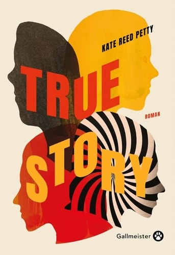 TRUE STORY, de Kate Reed Petty | portada del libro