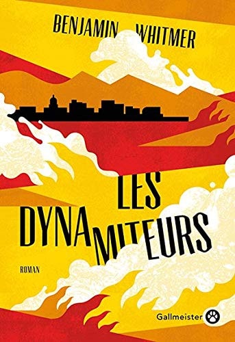 Les dynamiteurs, de Benjamin Whitmer | portada del libro