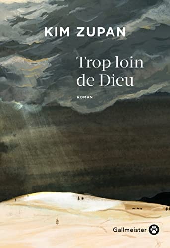 TROP LOIN DE DIEU, de Kim Zupan | portada del libro