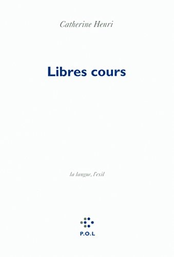 LIBRES COURS, de Catherine Henri | portada del libro