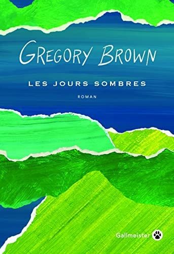 LES JOURS SOMBRES, de Gregory Brown | portada del libro