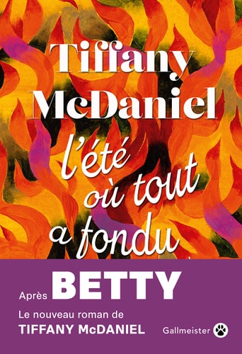 L ETE OU TOUT A FONDU, de Tiffany McDaniel | portada del libro