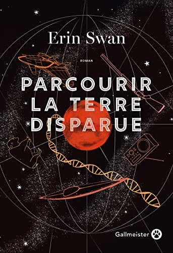 PARCOURIR LA TERRE DISPARUE, de Erin Swan | portada del libro