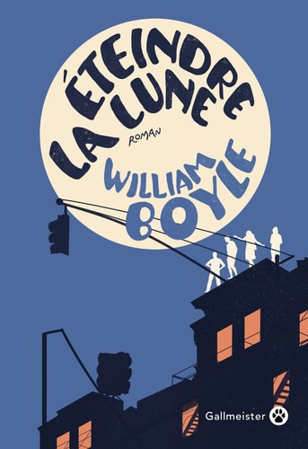 ETEINDRE LA LUNE, de William Boyle | portada del libro