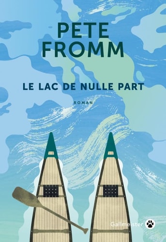 LE LAC DE NULLE PART, de Pete Fromm | portada del libro