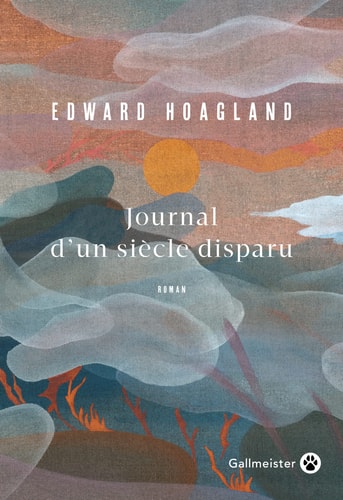 JOURNAL D UN SIECLE DISPARU, de Edward Hoagland | portada del libro