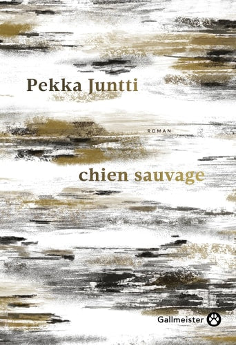 LE CHIEN SAUVAGE, de Pekka Juntti | portada del libro