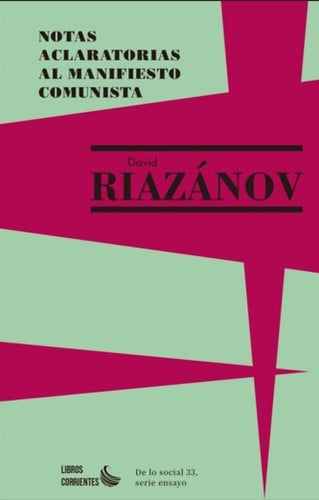 NOTAS ACLARATORIAS AL MANIFIESTO COMUNISTA, de RIAZANOV | portada del libro
