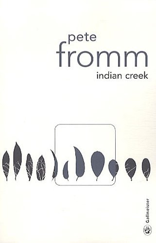 INDIAN CREEK, de Pete Fromm | portada del libro
