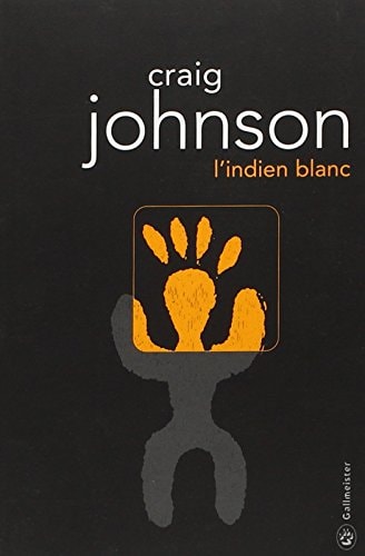 L INDIEN BLANC, de Craig Johnson | portada del libro