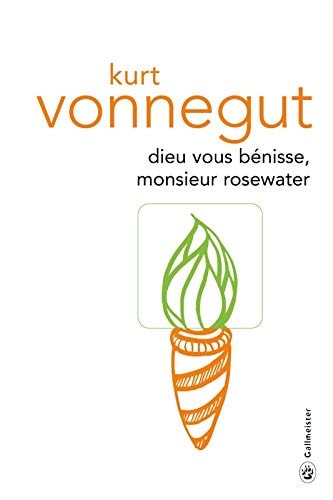 DIEU VOUS BENISSE MONSIEUR ROSEWATER, de Kurt Vonnegut (romancier).) | portada del libro