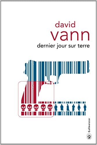 DERNIER JOUR SUR TERRE, de David Vann | portada del libro