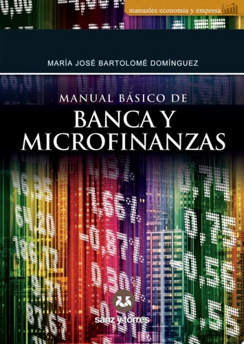 MANUAL BASICO DE BANCA Y MICROFINANZAS, de BARTOLOME DOMINGUEZ | portada del libro