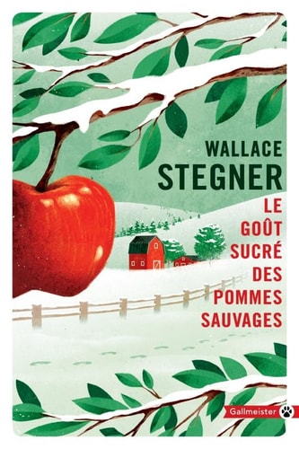 LE GOUT SUCRE DES POMMES SAUVAGES, de Wallace Stegner | portada del libro
