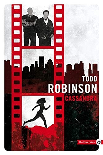 CASSANDRA, de Todd Robinson | portada del libro